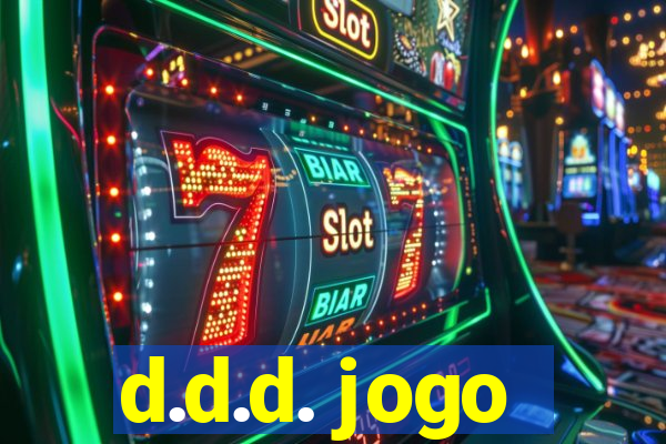 d.d.d. jogo